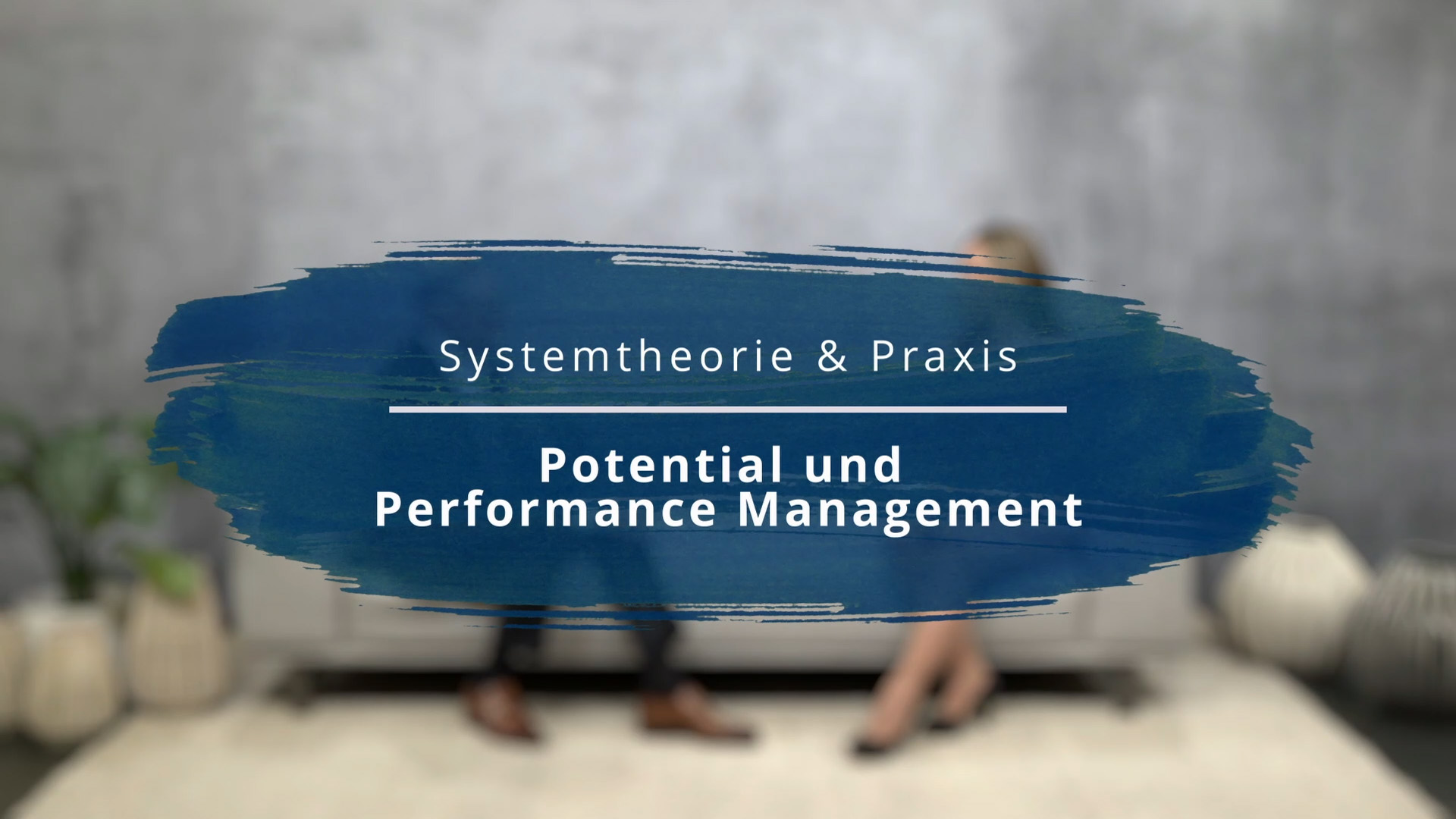 Performance und Potenzial Management